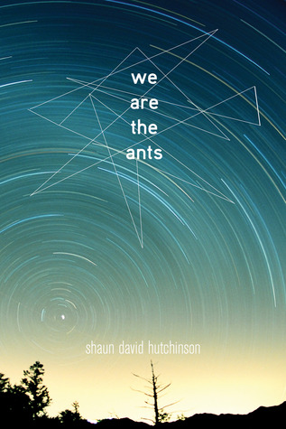 we are the ants shaun david hutchinson