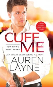 BOOK REVIEW+GIVEAWAY+EXCERPT-Cuff me (New York’s Finest #3) by Lauren Layne