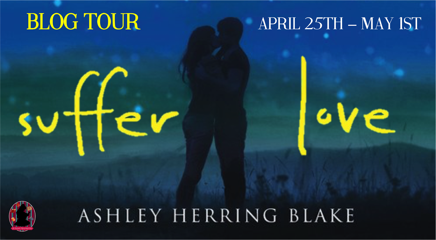 REVIEW+GIVEAWAY: Suffer Love by Ashley Herring Blake