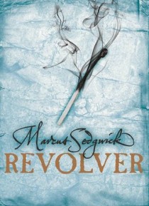 BOOK REVIEW – Revolver by Marcus Sedgwick