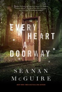 BOOK REVIEW – Every Heart a Doorway by Seanan McGuire