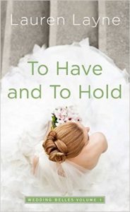 To Have and to Hold