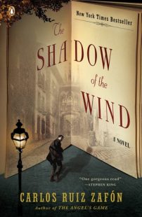 BOOK REVIEW – The Shadow of the Wind (The Cemetery of Forgotten Books, #1) by Carlos Ruiz Zafón