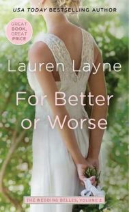 REVIEW + EXCERPT + GIVEAWAY – For Better or Worse (The Wedding Belles #2) by Lauren Layne