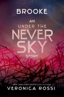 BOOK REVIEW – Brooke (Under the Never Sky #2.5) by Veronica Rossi