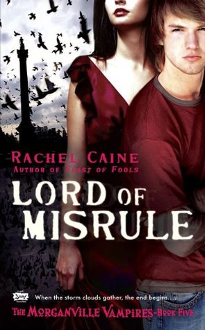 lord of misrule the morganville vampires rachel caine