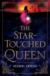 BOOK REVIEW – The Star-Touched Queen (The Star-Touched Queen #1) by Roshani Chokshi