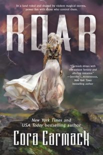 BOOK REVIEW: Roar (Stormheart #1) by Cora Carmack