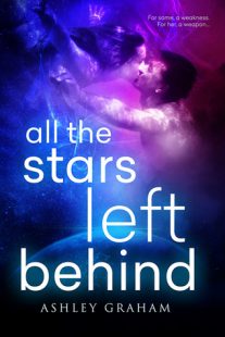 BOOK REVIEW – All the Stars Left Behind by Ashley Graham