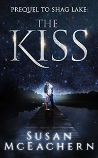 BOOK REVIEW – Shag Lake Prequel: The Kiss by Susan McEachern