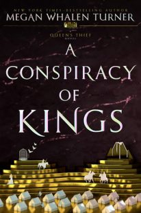 BOOK REVIEW – A Conspiracy of Kings (The Queen’s Thief #4) by Megan Whalen Turner