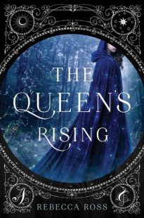 BOOK REVIEW: The Queen’s Rising by Rebecca Ross