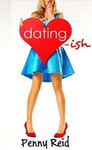 BOOK REVIEW: Dating-Ish (Knitting in the City #6) by Penny Reid