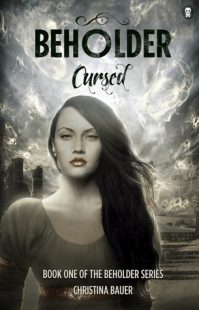 BOOK REVIEW – Cursed (Beholder #1) by Christina Bauer