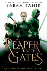 Re-Read Blog Tour: A Reaper at the Gates (An Ember in the Ashes #3) by Sabaa Tahir