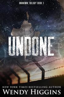 BOOK REVIEW – Undone (Unknown #3) by Wendy Higgins