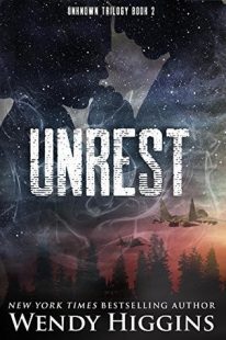 BOOK REVIEW – Unrest (Unknown #2) by Wendy Higgins