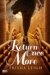 BOOK REVIEW – Return Once More (The Historians #1) by Trisha Leigh