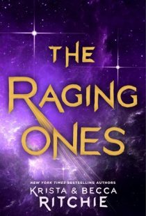 BOOK REVIEW – The Raging Ones (The Raging Ones #1) by Krista and Becca Ritchie