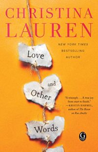 BOOK REVIEW: Love and Other Words by Christina Lauren