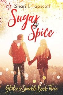 BOOK REVIEW – Sugar and Spice (Glitter and Sparkle #3) by Shari L. Tapscott