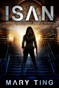 BOOK REVIEW & GIVEAWAY – ISAN (International Sensory Assassin Network #1) by Mary Ting