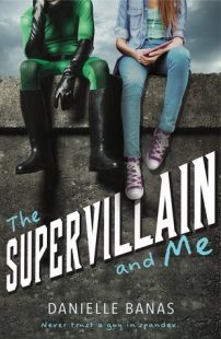 REVIEW & GIVEAWAY: The Supervillain and Me (Morriston Superheroes #1) by Danielle Banas