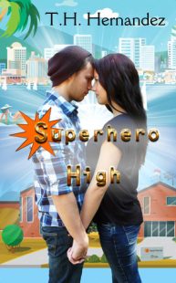 REVIEW & GIVEAWAY: Superhero High by T.H. Hernandez