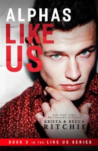 BOOK REVIEW-Alphas Like Us (Like Us #3) by Krista and Becca Ritchie
