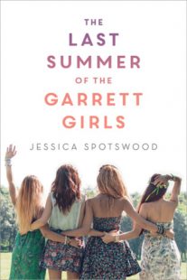 BOOK REVIEW: The Last Summer of the Garrett Girls by Jessica Spotswood