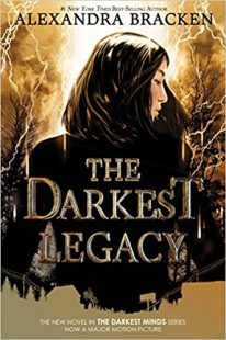 BOOK REVIEW: The Darkest Legacy (The Darkest Minds #4) by Alexandra Bracken