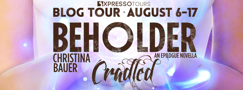 REVIEW + GIVEAWAY - Cradled (Beholder #4.5) by Christina Bauer