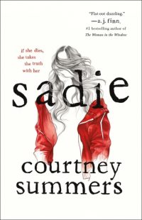 BOOK REVIEW: Sadie by Courtney Summers