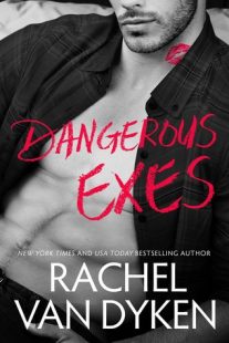 BOOK REVIEW: Dangerous Exes (Liars, Inc. #2) by Rachel Van Dyken