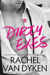 BOOK REVIEW: Dirty Exes (Liars, Inc. #1) by Rachel Van Dyken