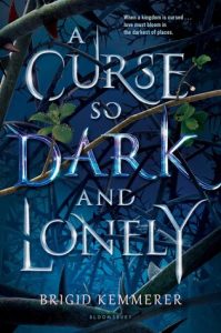 BOOK REVIEW: A Curse So Dark and Lonely by Brigid Kemmerer