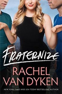 BOOK REVIEW: Fraternize (Players Game #1) by Rachel Van Dyken