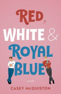 BOOK REVIEW: Red, White & Royal Blue by Casey McQuiston