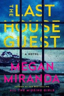 BOOK REVIEW: The Last Guest House by Megan Miranda