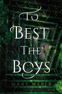 BLOG TOUR + GIVEAWAY + REVIEW: To Best the Boys by Mary Weber