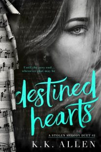 BOOK REVIEW: Destined Hearts (A Stolen Melody Duet #2) by K.K. Allen