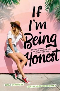 BOOK REVIEW: If I’m Being Honest by Emily Wibberley & Austin Siegemund-Broka