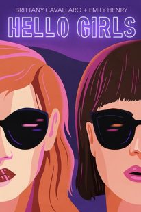 BOOK REVIEW: Hello Girls by Brittany Cavallaro & Emily Henry