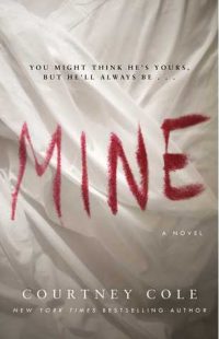 BOOK REVIEW: Mine by Courtney Cole