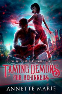 BOOK REVIEW & GIVEAWAY: Taming Demons for Beginners (The Guild Codex: Demonized #1) by Annette Marie