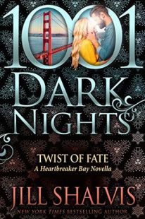 BOOK REVIEW: Twist of Fate (Heartbreaker Bay #8.5) by Jill Shalvis