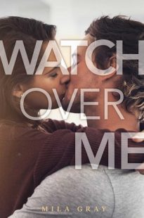 BOOK REVIEW: Watch Over Me by Mila Gray