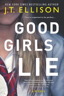 BLOG TOUR + REVIEW: Good Girls Lie by J.T. Ellison