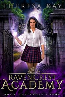 BOOK REVIEW: Magic Bound (Ravencrest Academy #1) by Theresa Kay