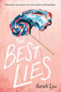 BOOK REVIEW: The Best Lies by Sarah Lyu